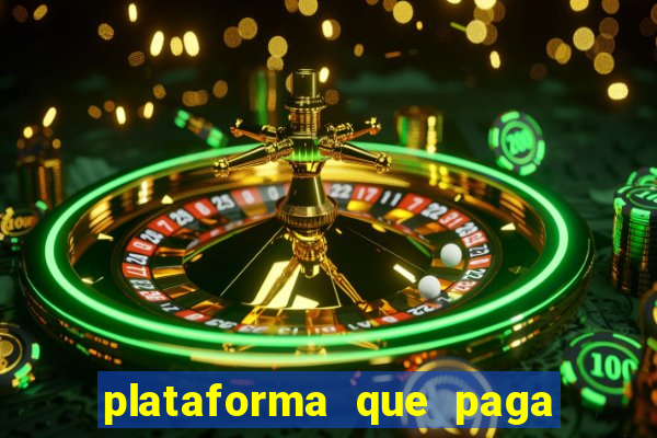 plataforma que paga fortune tiger